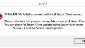 Fatal Error failed to connect to local steam client process
